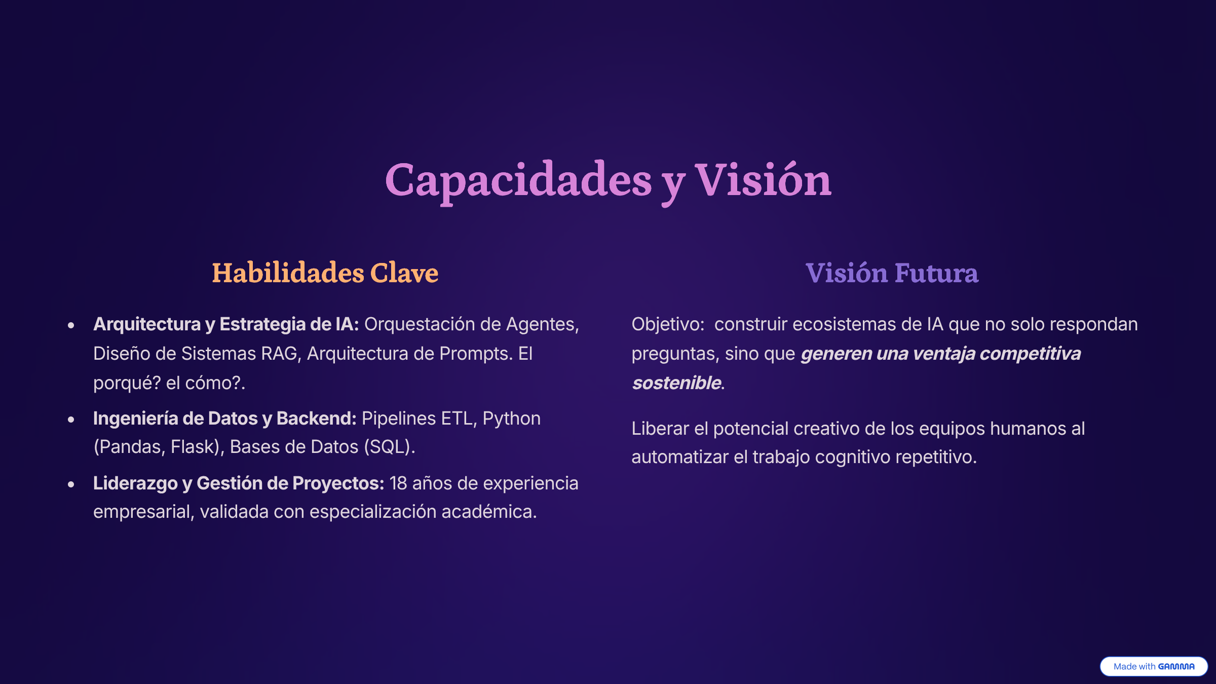 Diapositiva 8: Capacidades y Visión